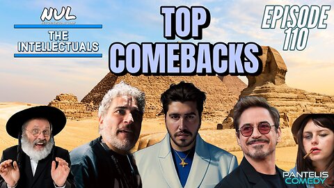 The Intellectuals | Episode 110 | Top Comebacks