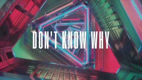Don't Know Why - Arya