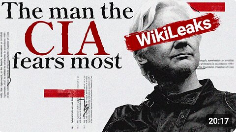 THE MAN THE CIA FEARS MOST - The CIA’s Plot to Assassinate Julian Assange
