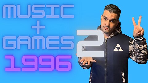 Music + Games 1996 Round 2