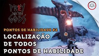 Prey For The Goods, Localização de todos os pontos de habilidade #2 | super dica PT-BR