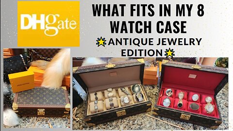 What Fits In My LV Style 8 Watch Case Trunk Jewelry Box 💼 Antique Vintage Jewelry Edition