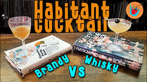 Habitant Cocktail - 2 Ways