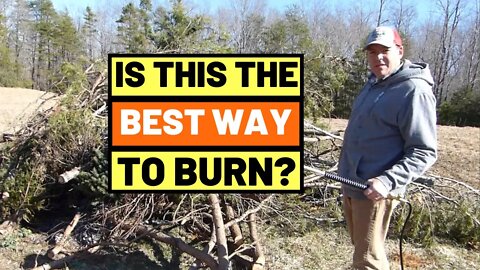 #106 Is This The Best Way To Light Burn Piles and Bonfires?