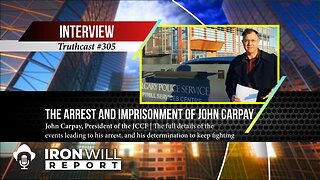 The Arrest and Imprisonment of John Carpay
