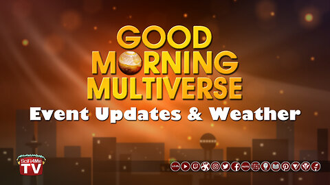 Good Morning Multiverse: Event & Weather Update — June 24, 2023