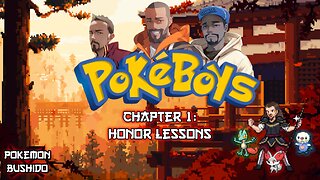 Pokémon Bushido - Honor Lessons (Season 3 - Chapter 1)