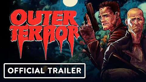 Outer Terror - Official Release Date Trailer
