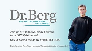 Join Dr. Berg and Karen Berg for a Q&A on Keto and Intermittent Fasting
