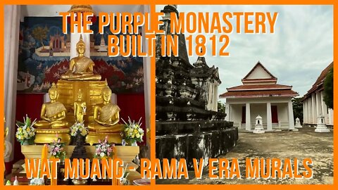 Wat Muang วัดม่วง - Rama V Era Murals - North of Ayutthaya
