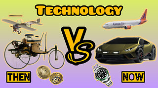 Before and after Technology | Then & Now