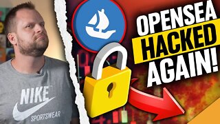 OpenSea HACKED... AGAIN + Record Breaking NFT Sales