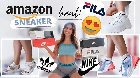 AMAZON SUMMER SNEAKERS REVIEW HAUL & TRY ON! NIKE ADIDAS FILA AMAZON FAVORITES 2020 SHOES & SNEAKERS