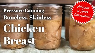 PREPPER PANTRY - Pressure Can Boneless Chicken Breast - Healthy convenient for your pantry! #canning