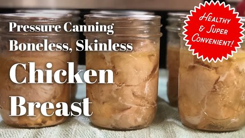 PREPPER PANTRY - Pressure Can Boneless Chicken Breast - Healthy convenient for your pantry! #canning
