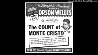 Count of Monte Cristo - Orson Welles - Campbell Playhouse