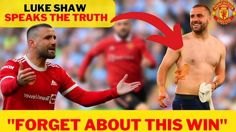 IT HAPPENED / Luke Shaw SPEAKS THE TRUTH / MANCHESTER UNITED FC NEWS