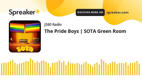 The Pride Boys | SOTA Green Room