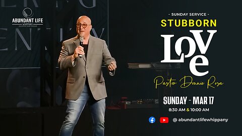 Stubborn Love | Pastor Donnie Rosa