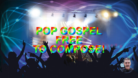 GOSPEL FREE TO COMPOSE