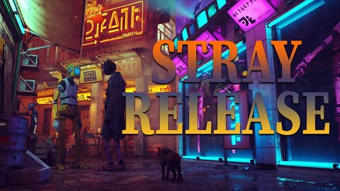 Stray Official Gameplay & Release Window Trailer 2021