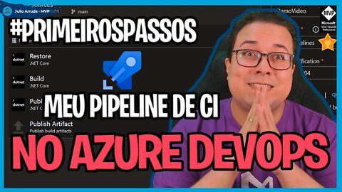 Criando um Pipeline de CI no @Azure DevOps | Guia para Iniciantes