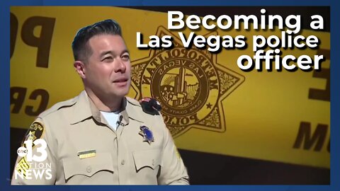 What it takes to become a Las Vegas police officer
