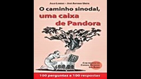 O Caminho Sinodal, uma Caixa de Pandora| Ureta e Loredo