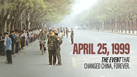 April 25, 1999 | The Event That Changed China, Forever