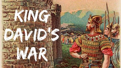 King David's War | Ewaenruwa Nomaren