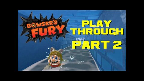 Bowser's Fury - Part 2 - Nintendo Switch Playthrough 😎Benjamillion