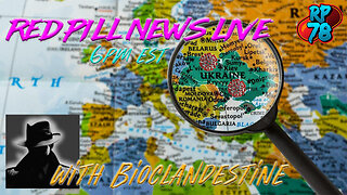 Bioclandestine Talks Ukraine Lab Origination Theory on Red Pill News Live