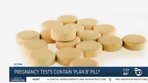 Fact or Fiction: Pregnancy tests contain the Plan B pill?