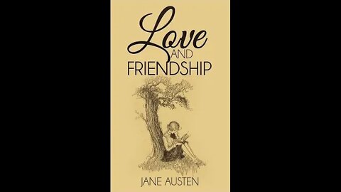 Love and Freindship by Jane Austen - Audiobook