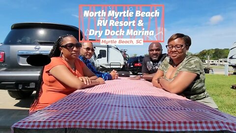 North Myrtle Beach RV Resort and Dry Dock Marina | Easter weekend 2022 | Flo Rider |