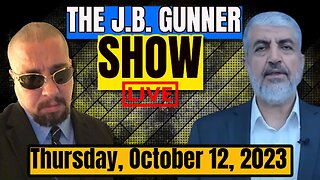 HAMAS Calls for Global Jihad, No Speaker, & Much More! | The J.B. Gunner Show | #7 | 10/12/23