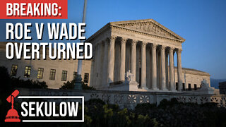 BREAKING: Roe V Wade Overturned