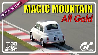 Magic Mountain - All Gold | Gran Turismo 7 | Mission Challenge