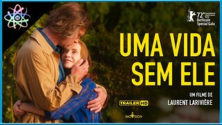 UMA VIDA SEM ELE - Trailer (Legendado)