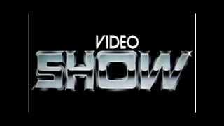 programa vídeo show |TV GLOBO 1985 | Abertura / encerramento