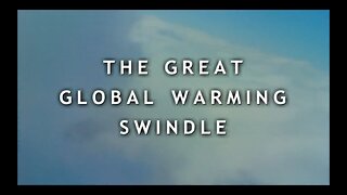 The Great Global Warming Swindle - Full Documentary HD