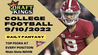 Dream's Top Picks for CFB DFS Today Main Slate 9/10/2022 Daily Fantasy Sports Strategy DraftKings