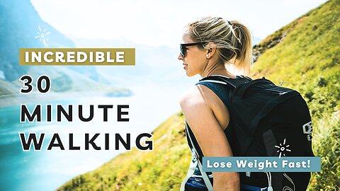30-Minute Walking for Weight Loss: Step Up to 3500 Steps and Burn 400 Calories