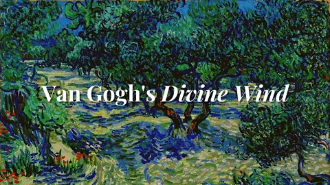 Analyzing Van Gogh’s OLIVE ORCHARDS | Consciousness, Perception, Visual Meaning | Understanding Art