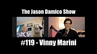 The Jason Damico Show #119 - Vinny Marini