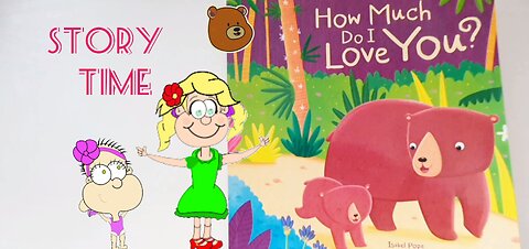 How Much Do I Love You? by Isabel Pope | Read Aloud Story Time #storytimewithgitte