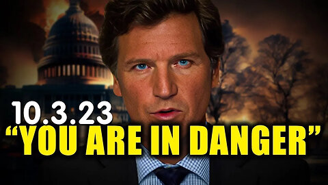 Tucker Carlson Shared Huge Announcement Oct 3 > You Are in Danger