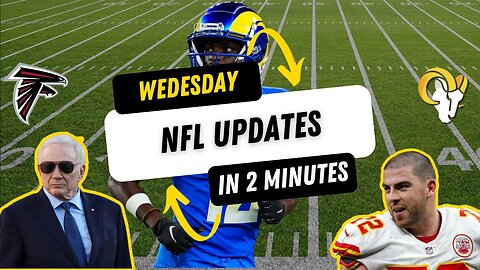NFL Wednesday News Update Falcons' Blockbuster Trade for Van Jefferson and More!