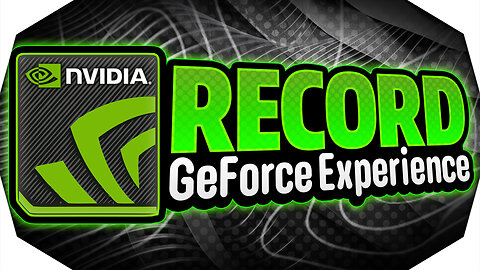 How To Record With GeForce Experience 2024 🟢 (Best Settings & Clip with GeForce Experience)