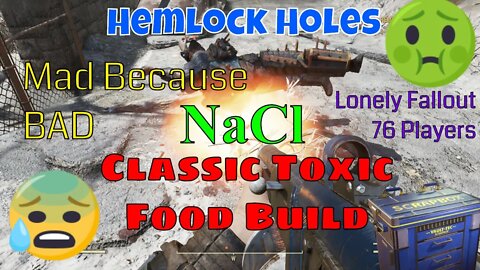 Classic Toxic FoodBuild Super Salty At Hemlock Holes Fallout 76 Overpowered Explosive Shotgun Hater